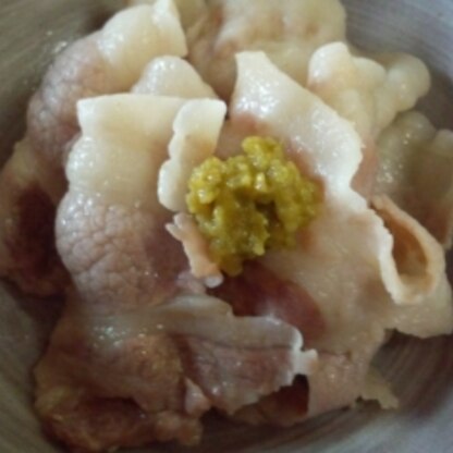 私も、「柚子胡椒」大好きデス！
お鍋用に、準備したお肉が、残ってて…
レンジで簡単に、出来ちゃった！！
美味しかったです♪
ごちそう様でした。